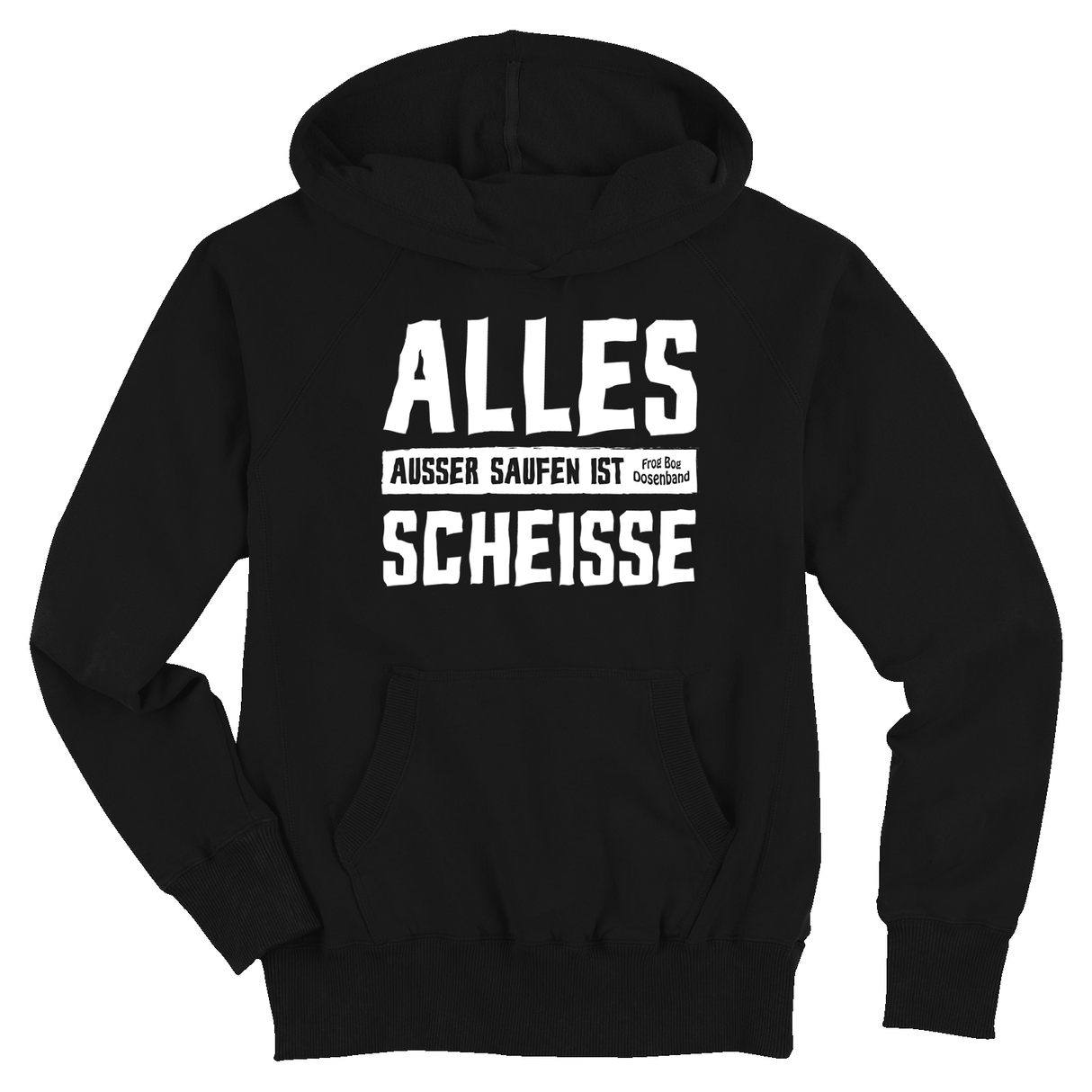 Frog Bog Dosenband - Alles außer Saufen ist Scheiße - Hoodie - Redfield Records
