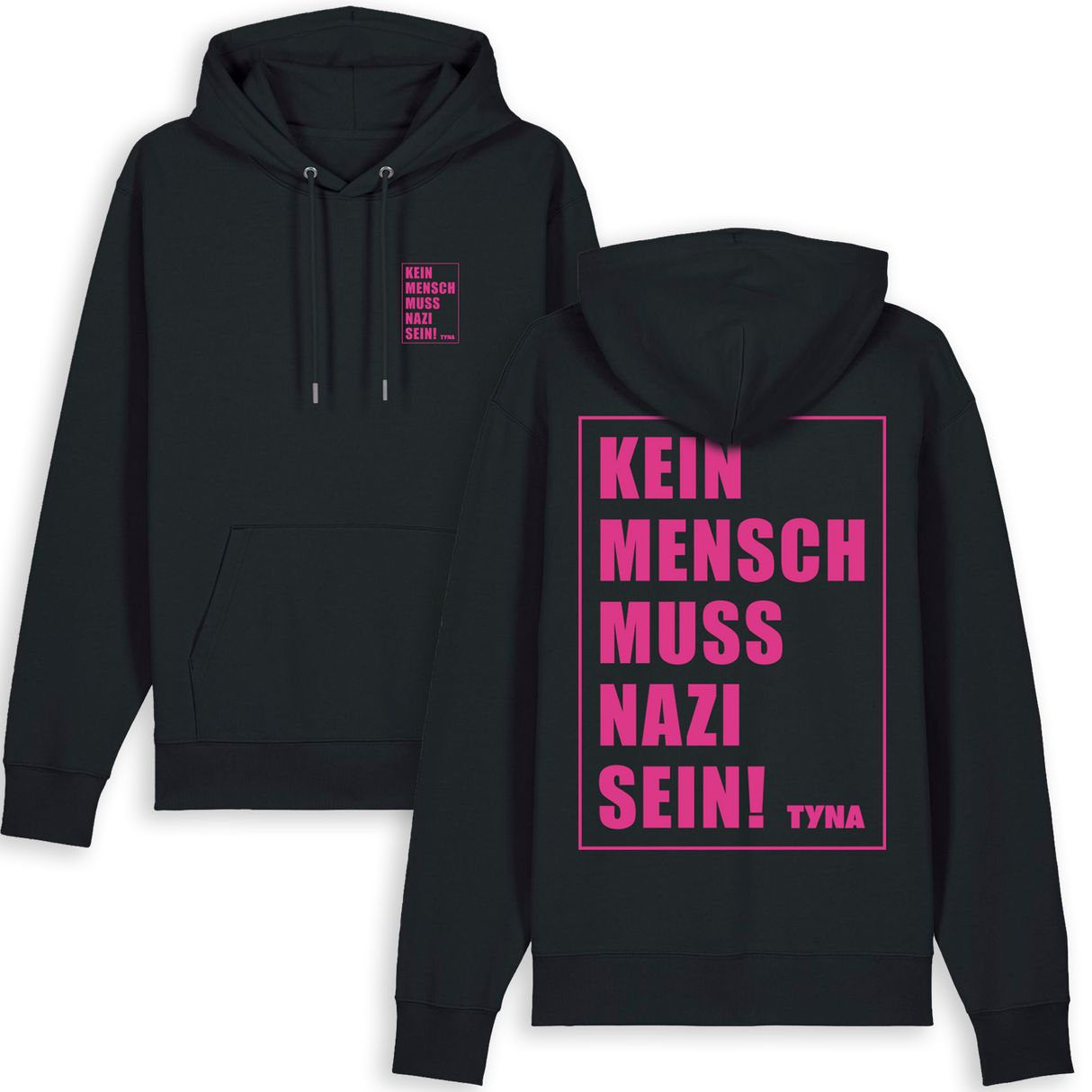 TYNA - Kein Mensch muss Nazi sein! - Hoodie