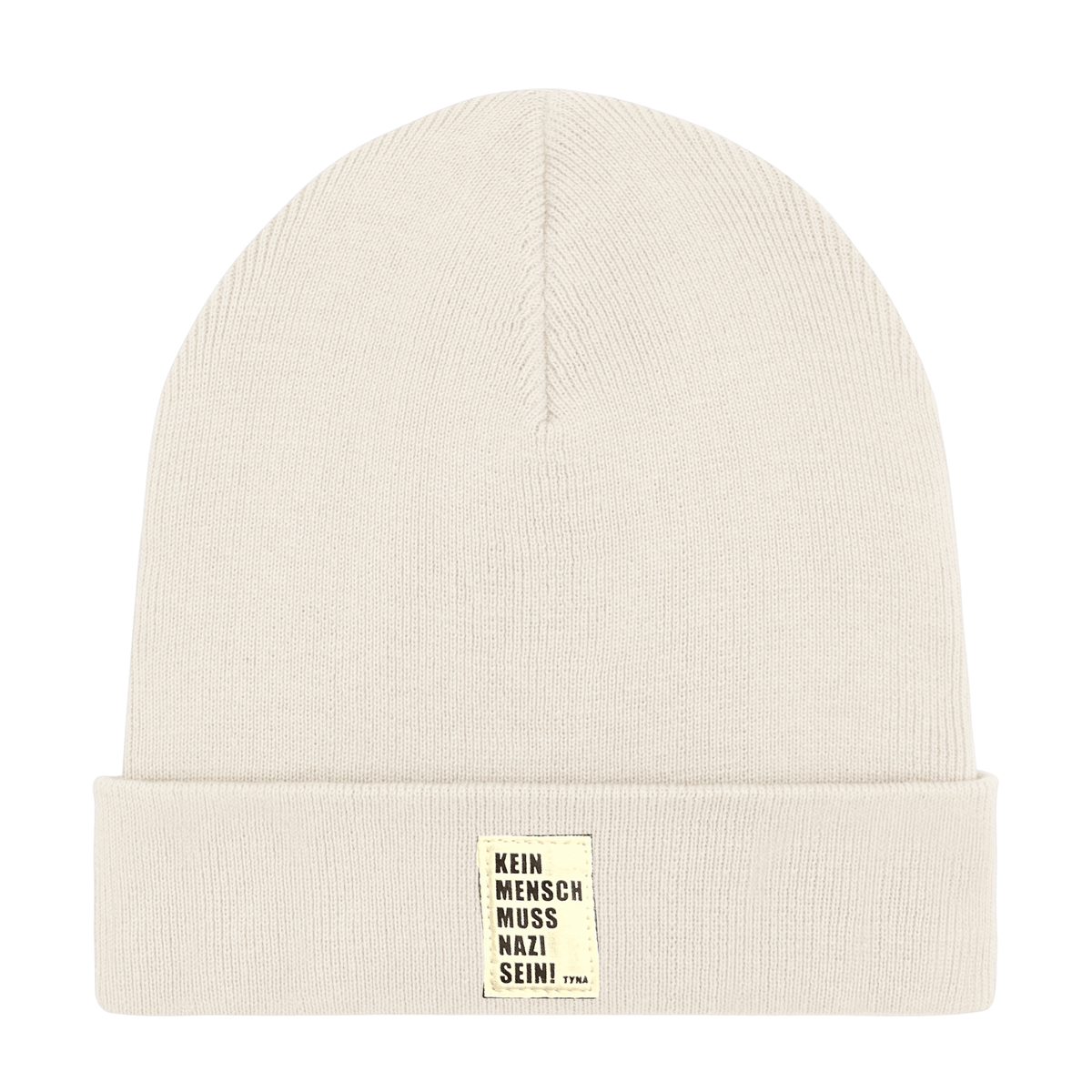 TYNA - Kein Mensch muss Nazi sein! - Beanie