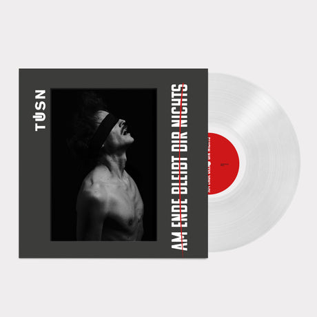 TÜSN - Am Ende bleibt dir nichts - Vinyl LP (Kristallklar / 2023) - Redfield Records