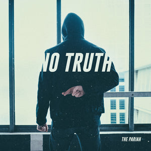 The Pariah - No Truth - LP (2018) - Redfield Records