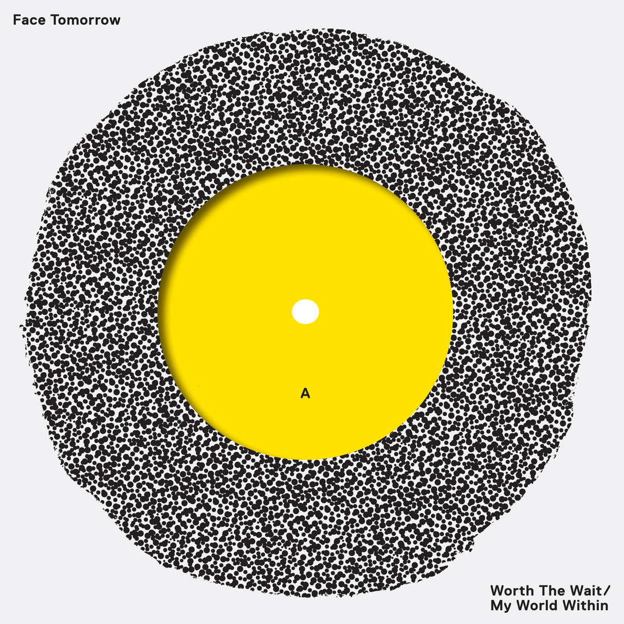 Face Tomorrow - Worth The Wait / My World Within 7" - Vinyl LP (2012) - Redfield Records