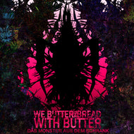We Butter The Bread With Butter - Das Monster aus dem Schrank - CD (2008) - Redfield Records