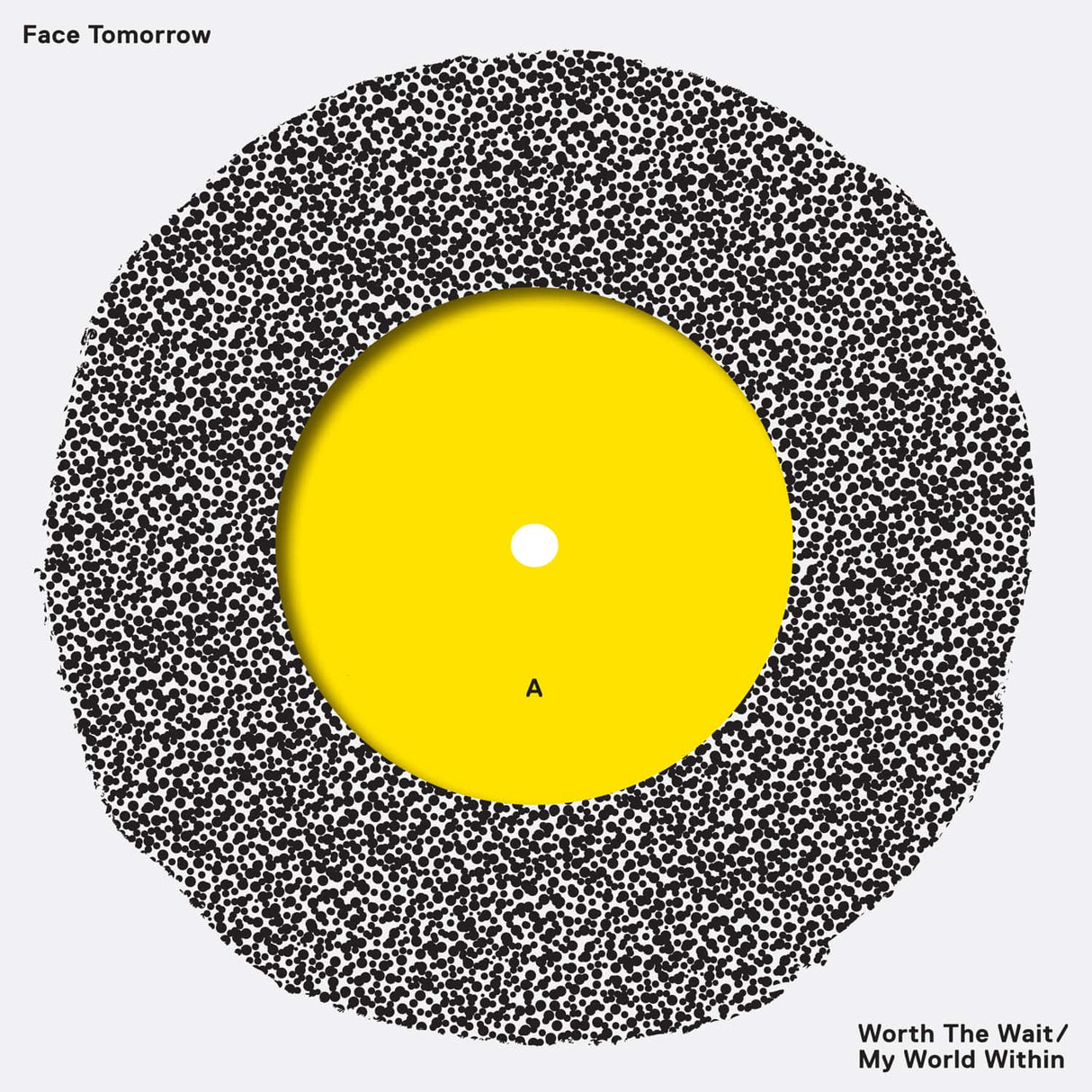 Face Tomorrow - Worth The Wait / My World Within 7" - Vinyl LP (2012) - Redfield Records
