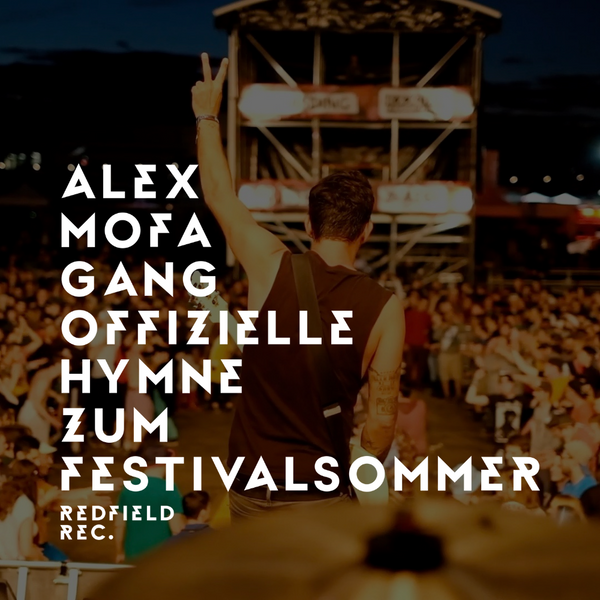 ALEX MOFA GANG: Official anthem for the festival summer 🎸☀️🤘🍻⛺️ 