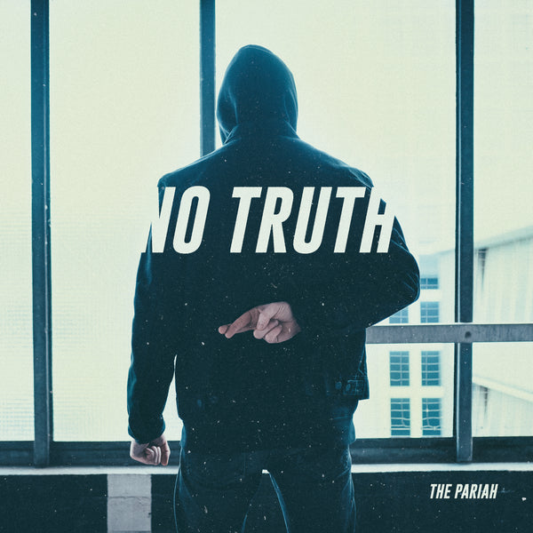THE PARIAH Release 'No Truth' &amp; Video with Tobias Rische of ALAZKA