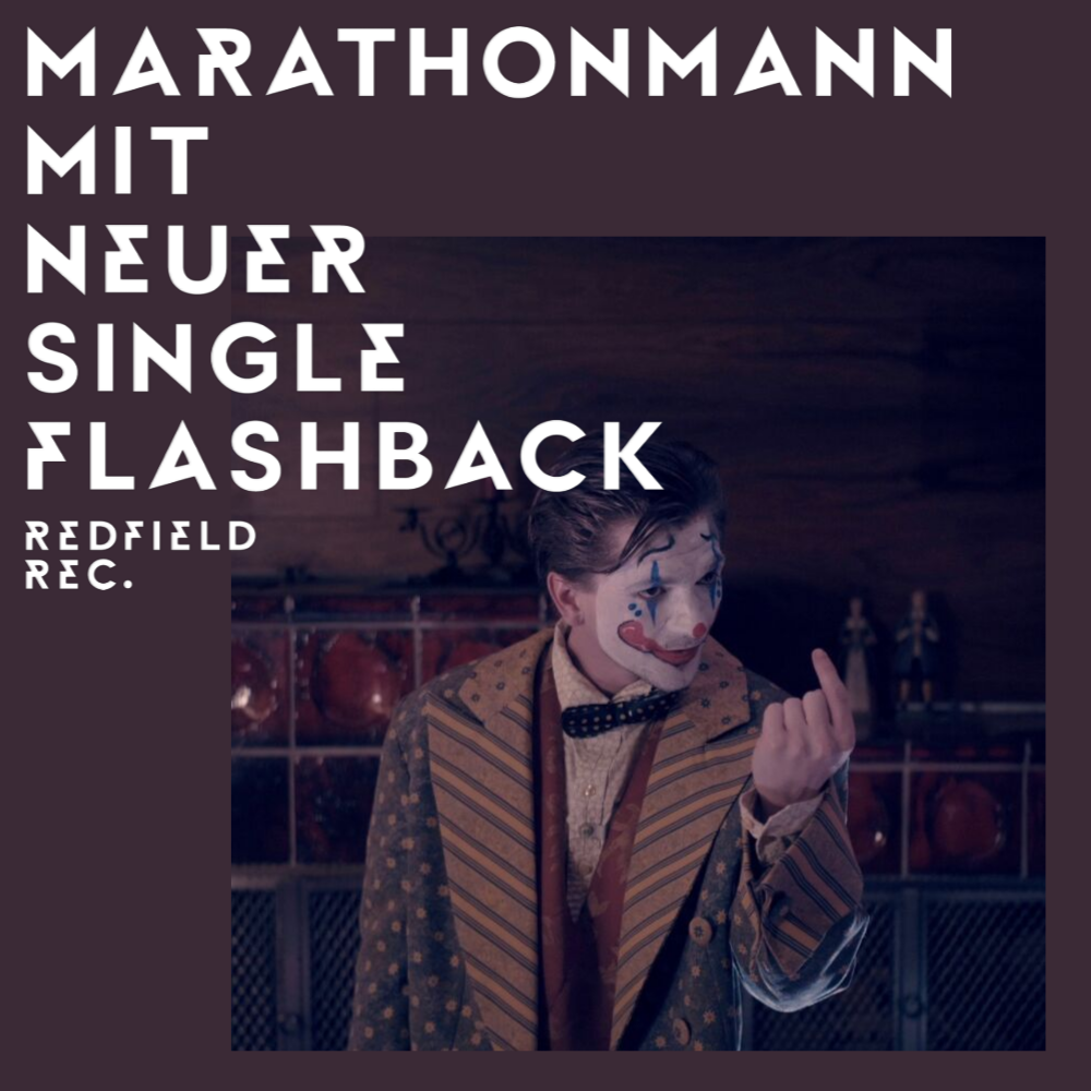 MARATHONMANN veröffentlichen „Flashback“