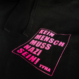 TYNA - Kein Mensch muss Nazi sein! - Hoodie