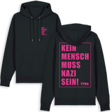 TYNA - Kein Mensch muss Nazi sein! - Hoodie