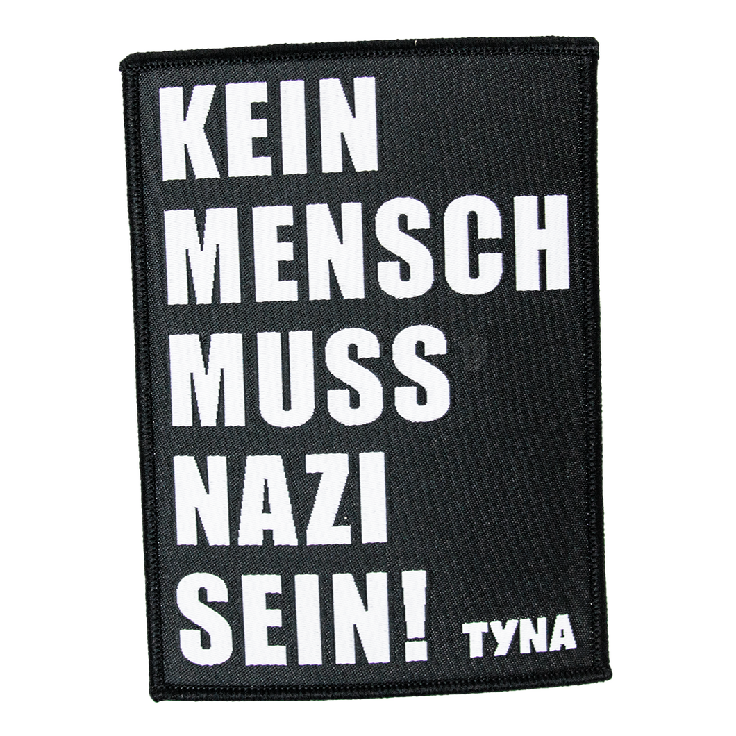 TYNA - Kein Mensch muss Nazi sein! - Patch