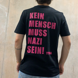TYNA - Kein Mensch muss Nazi sein! - T-Shirt