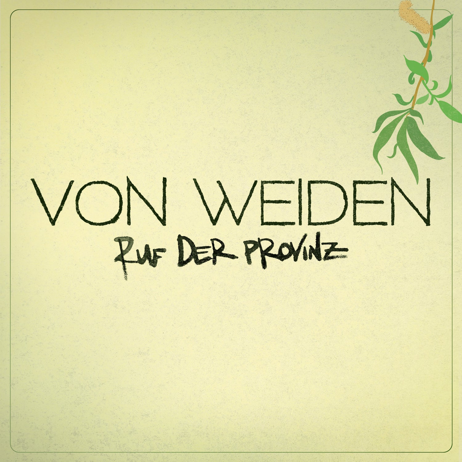 Von Weiden - Ruf der Provinz - CD (2017) - Redfield Records