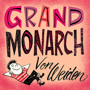 Von Weiden - Grandmonarch - CD (2021) - Redfield Records