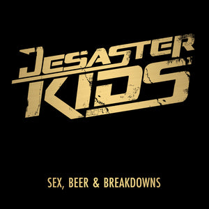 DesasterKids - Sex, Beer & Breakdowns - CD (2013) - Redfield Records