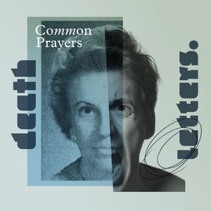 Death Letters - Common Prayers- Vinyl LP (2013) - Redfield Records