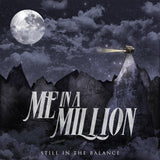 Me In A Million - Still In The Balance - CD (2014) - Redfield Records