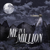 Me In A Million - Still In The Balance - CD (2014) - Redfield Records