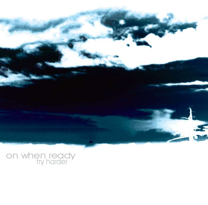 On When Ready - Try Harder - CD (2002) - Redfield Records