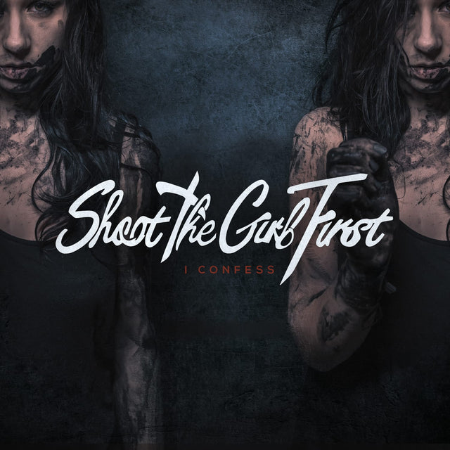 Shoot The Girl First - I Confess - CD (2016) - Redfield Records