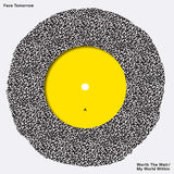 Face Tomorrow - Worth The Wait / My World Within 7" - Vinyl LP (2012) - Redfield Records
