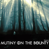 Mutiny On The Bounty - Trials - Vinyl LP (2012) - Redfield Records